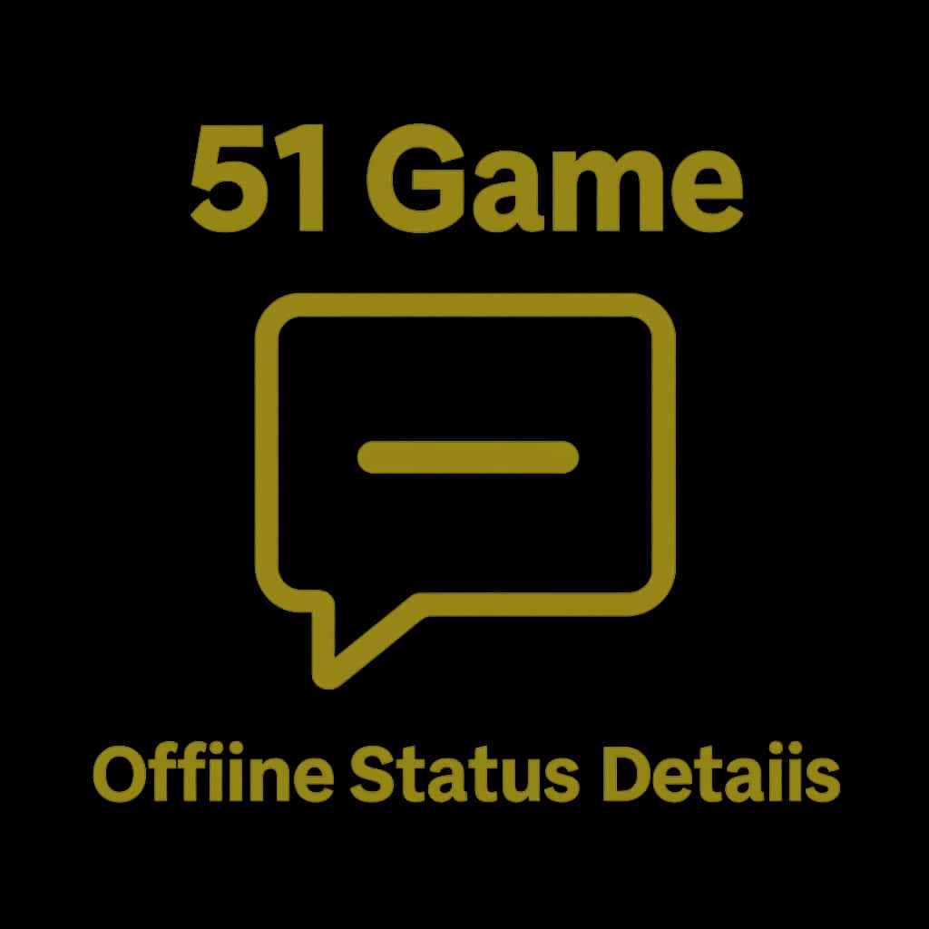 A square badge illustrating the offline status of 51 Game with prominent text.