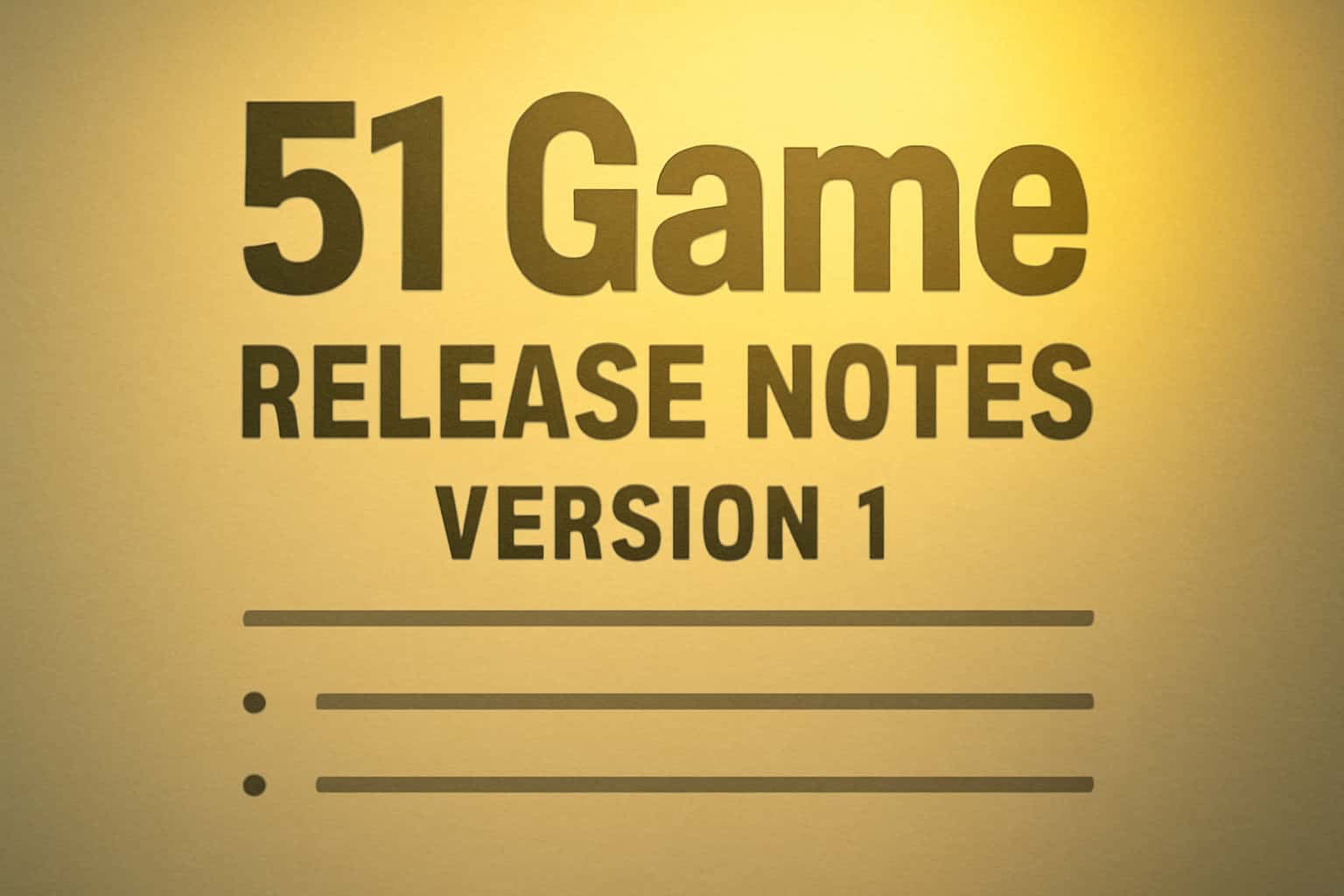 A sleek informational dashboard displaying the 51 Game Release Notes.